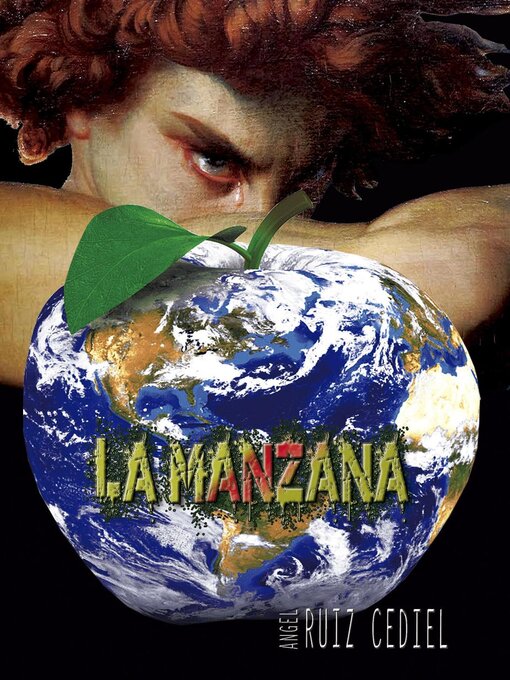 Title details for La manzana by Ángel Ruiz Cediel - Available